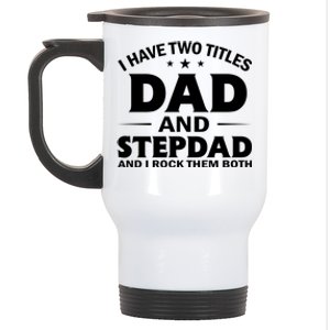 Best Dad And Stepdad Cute Father Stainless Steel Travel Mug