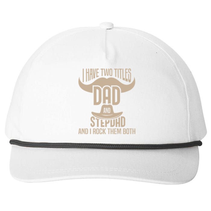 Best Dad And Stepdad Cute Fathers Day Snapback Five-Panel Rope Hat