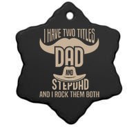 Best Dad And Stepdad Cute Fathers Day Ceramic Star Ornament