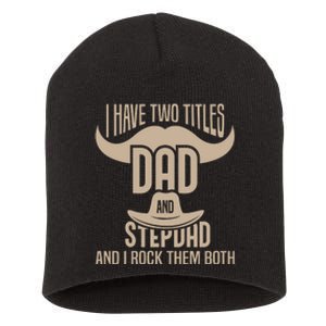 Best Dad And Stepdad Cute Fathers Day Short Acrylic Beanie