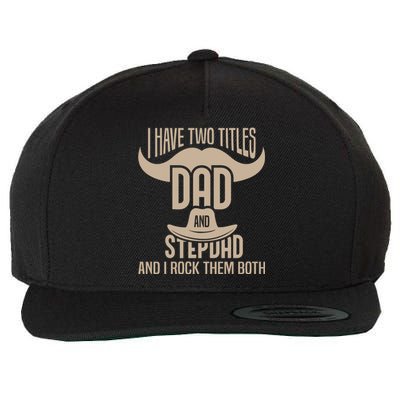 Best Dad And Stepdad Cute Fathers Day Wool Snapback Cap