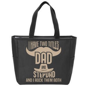 Best Dad And Stepdad Cute Fathers Day Zip Tote Bag