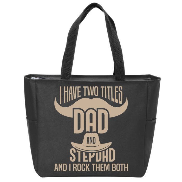 Best Dad And Stepdad Cute Fathers Day Zip Tote Bag