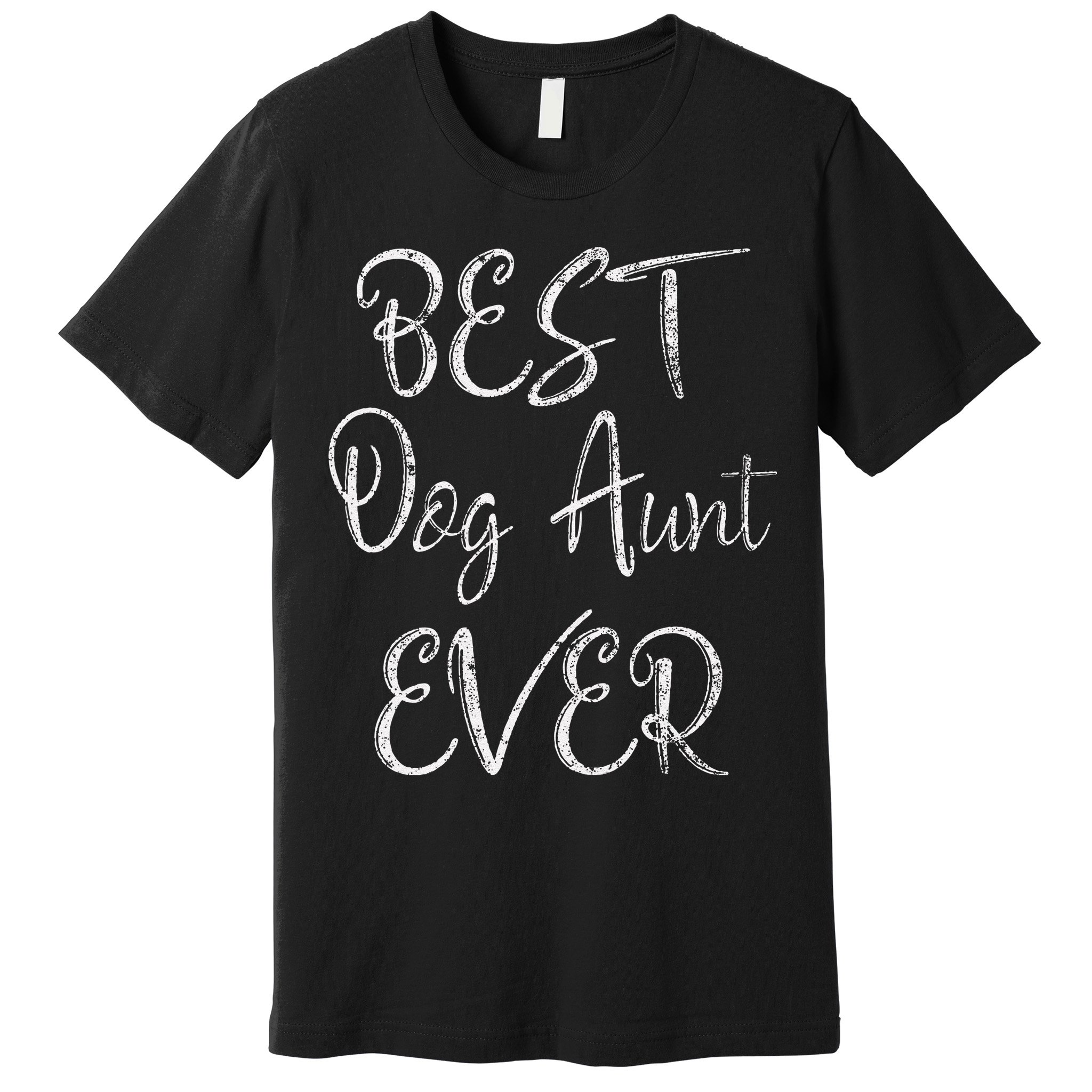 Best Dog Aunt Ever Mothers Day Funny Dog Lover Premium T-Shirt