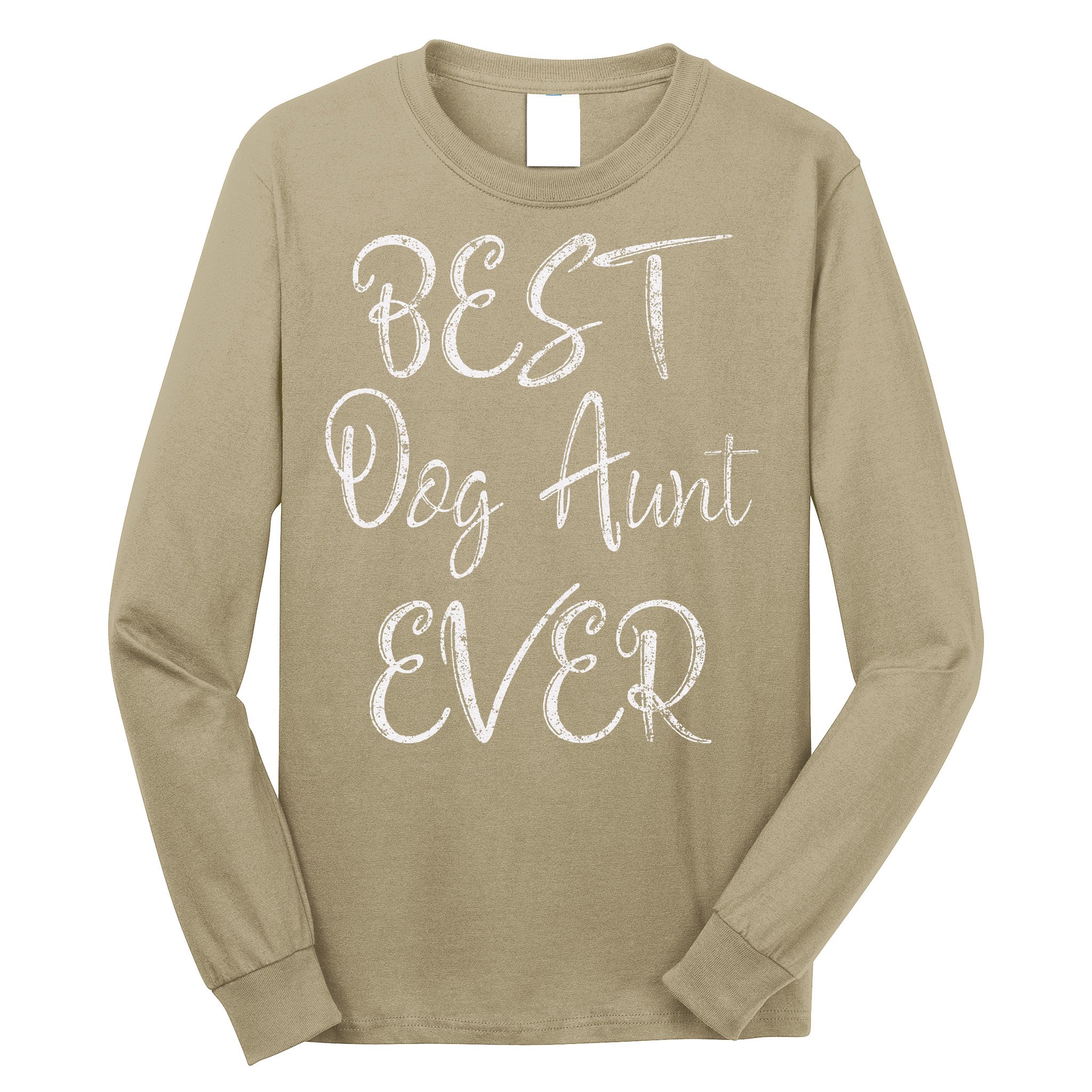 Best Dog Aunt Ever Mothers Day Funny Dog Lover Long Sleeve Shirt