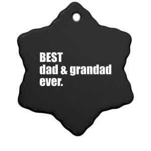 Best Dad And Grandad Ever Gift Fathers Day Funny Gift Ceramic Star Ornament