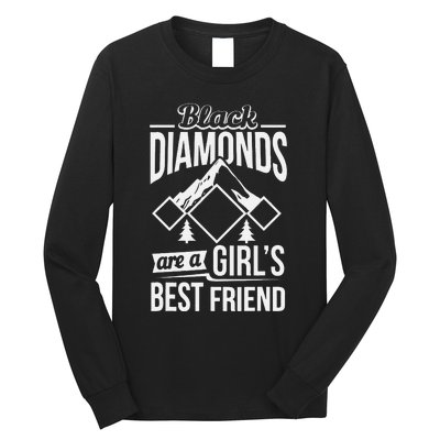 Black Diamonds Are A Best Friend Ski Snowboard Long Sleeve Shirt