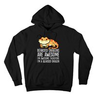 Bearded Dragons Are Awesome Im Awesome Im A Bearded Dragon Hoodie