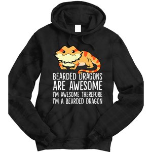 Bearded Dragons Are Awesome Im Awesome Im A Bearded Dragon Tie Dye Hoodie