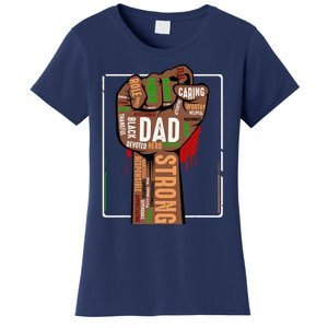 Black Dad African American Melanin Pride Black History Month Women's T-Shirt