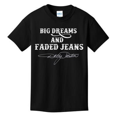 Big Dreams and Faded Jeans D.o.l.l.y P.a.r.t.o.n Vintage Retro 80s 90s Country Music Kids T-Shirt