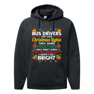 Bus Drivers Are Like Christmas Lights Christmas Bus Driver Performance Fleece Hoodie