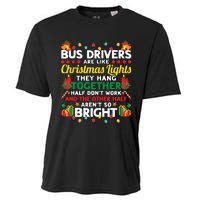 Bus Drivers Are Like Christmas Lights Christmas Bus Driver Cooling Performance Crew T-Shirt