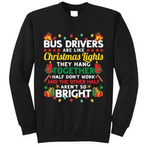 Bus Drivers Are Like Christmas Lights Christmas Bus Driver Sweatshirt