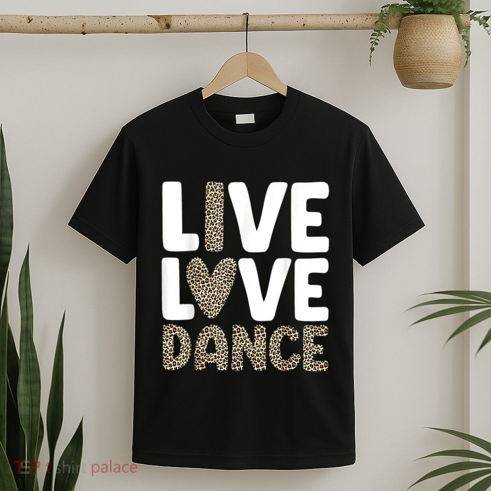 Best Dance Art For Dancing Dance Lover T-Shirt