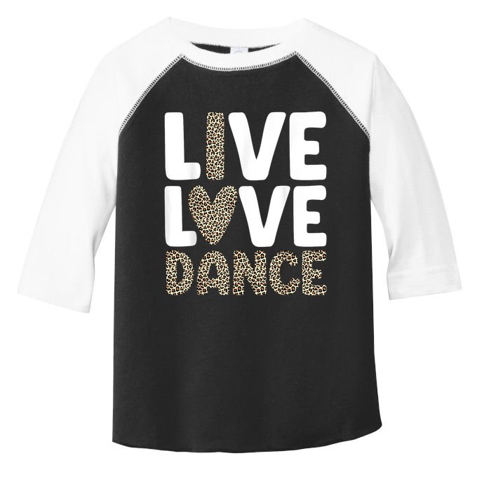 Best Dance Art For Dancing Dance Lover Toddler Fine Jersey T-Shirt