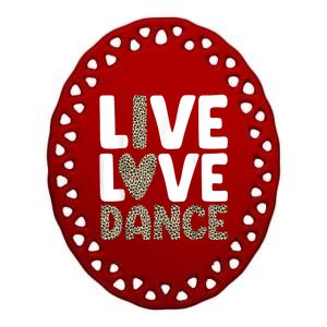 Best Dance Art For Dancing Dance Lover Ceramic Oval Ornament