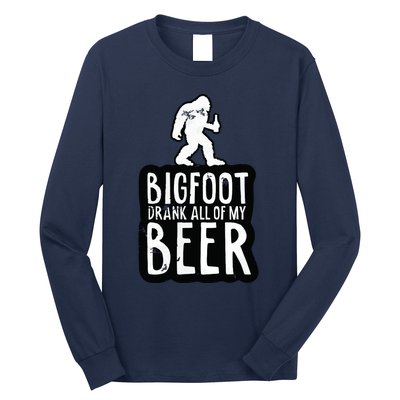 Bigfoot Drank All Of My Beer Lovers Funny Sasquatch Camping Long Sleeve Shirt