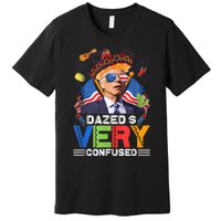 Biden Dazed And Very Confused Funny Anti Biden 4th Of July Premium T-Shirt