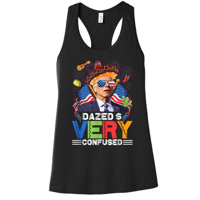 Biden Dazed And Very Confused Funny Anti Biden 4th Of July Women's Racerback Tank