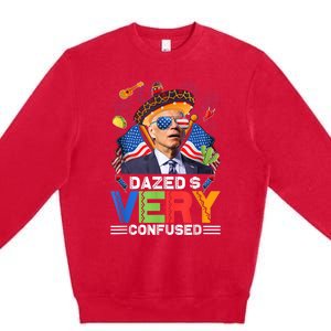 Biden Dazed And Very Confused Funny Anti Biden 4th Of July Premium Crewneck Sweatshirt