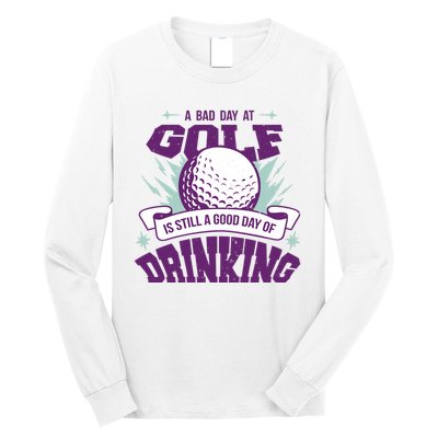 Bad Day At Golf Funny Long Sleeve Shirt