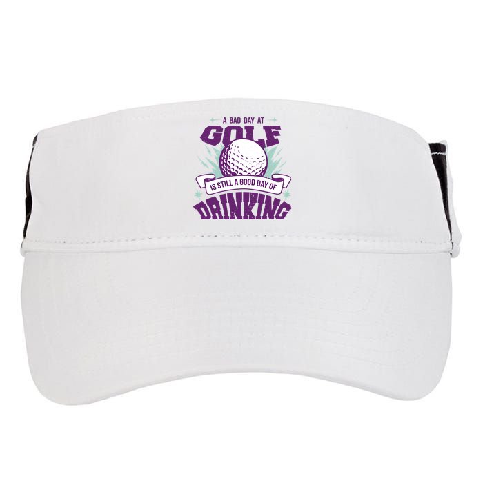 Bad Day At Golf Funny Adult Drive Performance Visor