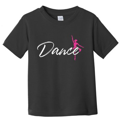 Ballet Dancer Ballerina Dance Gifts Toddler T-Shirt