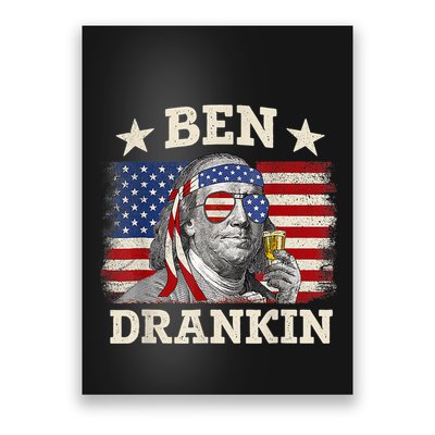 Ben Drankin Benjamin Franklin 4th Of July Funny Drinking Poster