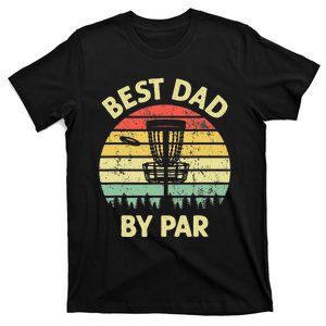 Best Dad By Par Funny Disc Golf Frisbee Golfer Father's Day T-Shirt