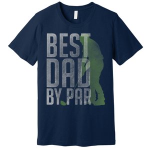 Best Dad by Par Father's Day Golf Lover Gift Papa Golfer Premium T-Shirt