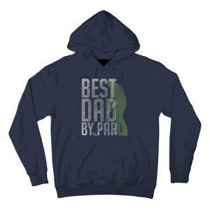 Best Dad by Par Father's Day Golf Lover Gift Papa Golfer Tall Hoodie