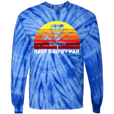 Best Dad By Par Frisbee Golf Dad Disc Golf Gift Cool Gift Tie-Dye Long Sleeve Shirt