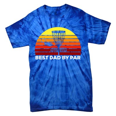 Best Dad By Par Frisbee Golf Dad Disc Golf Gift Cool Gift Tie-Dye T-Shirt