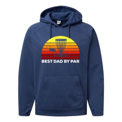 Best Dad By Par Frisbee Golf Dad Disc Golf Gift Cool Gift Performance Fleece Hoodie