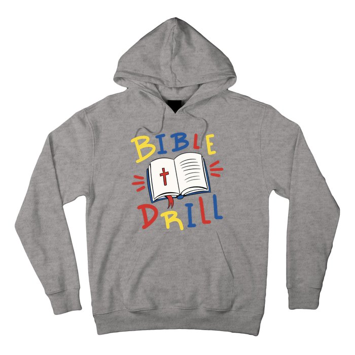 Bible Drill Hoodie