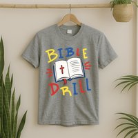 Bible Drill T-Shirt