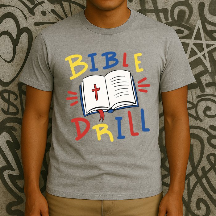 Bible Drill T-Shirt