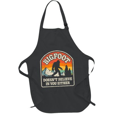Bigfoot DoesnT Believe In You Either Full-Length Apron With Pockets
