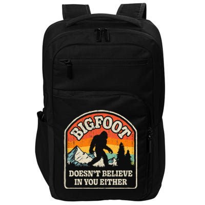 Bigfoot DoesnT Believe In You Either Impact Tech Backpack