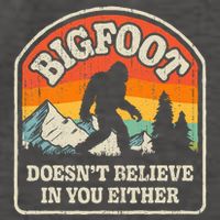 Bigfoot DoesnT Believe In You Either Vector Backpack