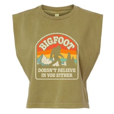 Bigfoot DoesnT Believe In You Either Garment-Dyed Women's Muscle Tee