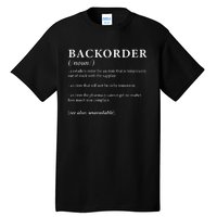 Backorder Definition Tall T-Shirt