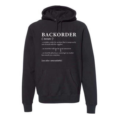 Backorder Definition Premium Hoodie