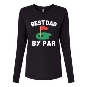 Best Dad By Par Golf Humor Father Womens Cotton Relaxed Long Sleeve T-Shirt