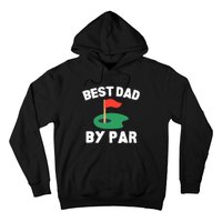 Best Dad By Par Golf Humor Father Hoodie