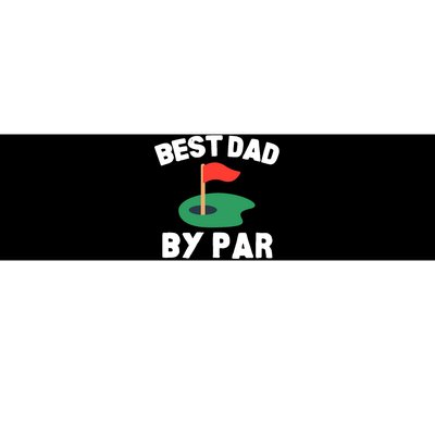 Best Dad By Par Golf Humor Father Bumper Sticker