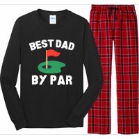 Best Dad By Par Golf Humor Father Long Sleeve Pajama Set