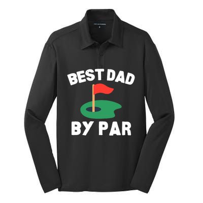 Best Dad By Par Golf Humor Father Silk Touch Performance Long Sleeve Polo