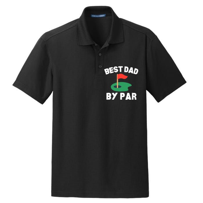 Best Dad By Par Golf Humor Father Dry Zone Grid Polo